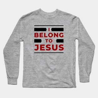 I Belong To Jesus | Christian Long Sleeve T-Shirt